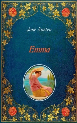 Emma - Illustrated: Unabridged - original text of the first edition (1816) - with 40 illustrations by Hugh Thomson by Jane Austen