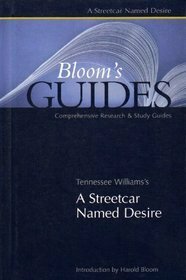 Tennessee Williams's A Streetcar Named Desire (Bloom's Guides) by Harold Bloom