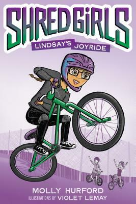 Shred Girls: Lindsay's Joyride by Molly Hurford