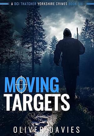Moving Target by Oliver Davies