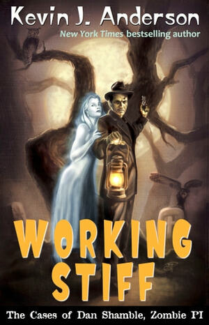 Working Stiff by Kevin J. Anderson
