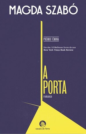 A Porta by Magda Szabó, Ernesto Rodrigues