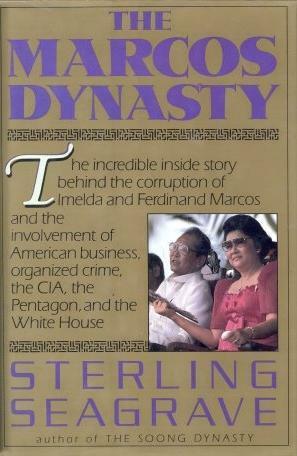 The Marcos Dynasty by Sterling Seagrave