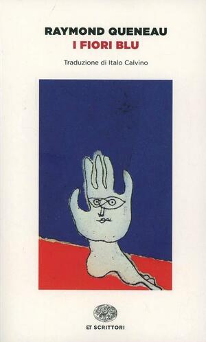 I fiori blu by Raymond Queneau
