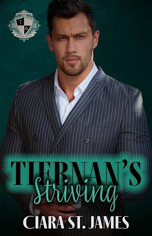 Tiernan's Striving by Ciara St. James