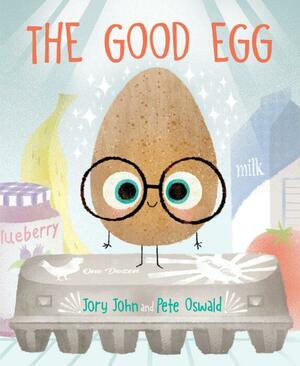 The Good Egg by Jory John