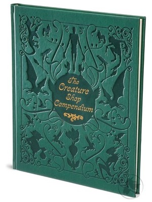 The Creature Shop Compendium: Flora and Fauna from the Harry Potter Films by Moira Squier, Jody Revenson