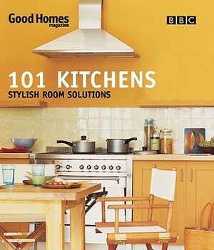 101 Kitchens: Stylish Room Solutions by Julie Saville