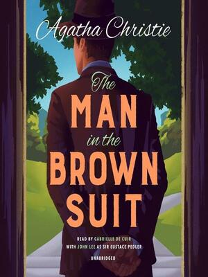 The Man in the Brown Suit by Agatha Christie