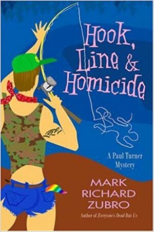 Hook, Line, and Homicide by Mark Richard Zubro