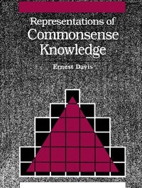 Representations of Commonsense Knowledge by Ernest Davis