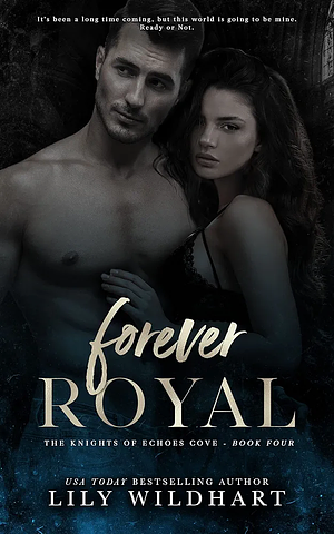 Forever Royal: Alternate Cover by Lily Wildhart