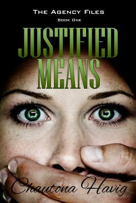 Justified Means by Chautona Havig