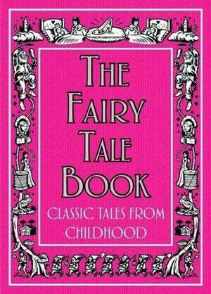 The Fairy Tale Book by Liz Scoggins