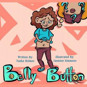 Belly Button by Tasha Holmes