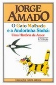 O Gato Malhado e a Andorinha Sinhá: Uma História de Amor by Jorge Amado