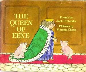 The Queen Of Eene by Jack Prelutsky