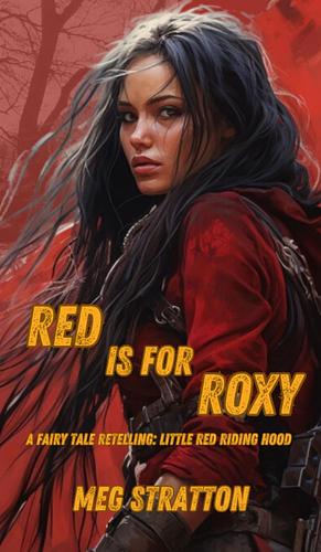 Red is for Roxy by Meg Stratton