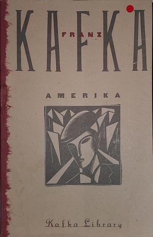 Amerika by Franz Kafka