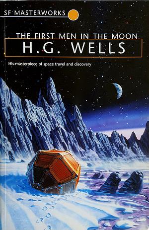 The First Men In The Moon by H.G. Wells