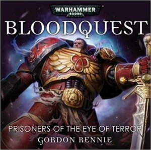 Bloodquest: Prisoners of the Eye of Terror by Ben Counter