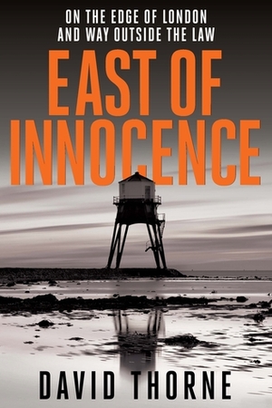 East of Innocence by David Cadji-Newby, David Thorne
