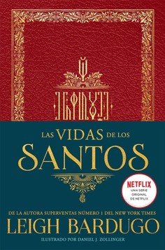 Las vidas de los santos by Leigh Bardugo