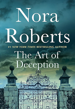 The Art of Deception by Nora Roberts