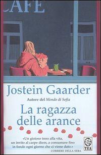 La ragazza delle arance by Jostein Gaarder