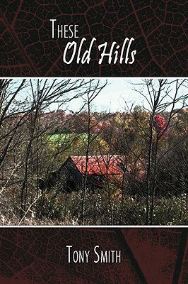 These Old Hills by Tony Smith