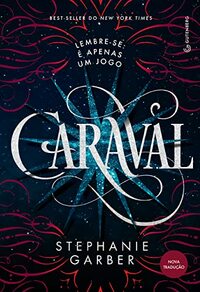 Caraval by Stephanie Garber