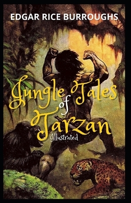 Jungle Tales of Tarzan Illustrated by Edgar Rice Burroughs