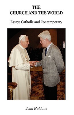 The Church and the World by John Haldane