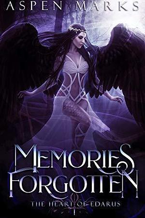 Memories Forgotten: An Epic Fantasy Reverse Harem by Aspen Marks, Aspen Marks
