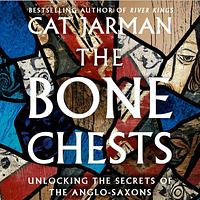 The Bone Chests by Cat Jarman