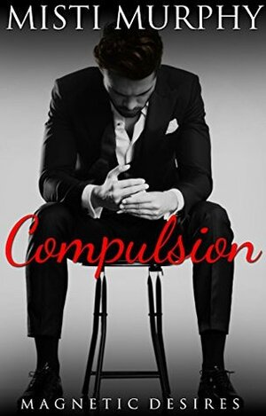 Compulsion by Misti Murphy, Page Curl