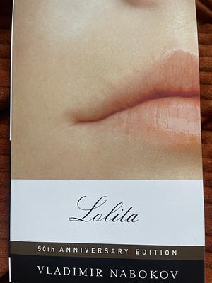 Lolita, 50th Anniversary Edition by Vladimir Nabokov