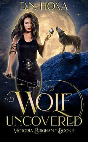 Wolf Uncovered by D.N. Hoxa