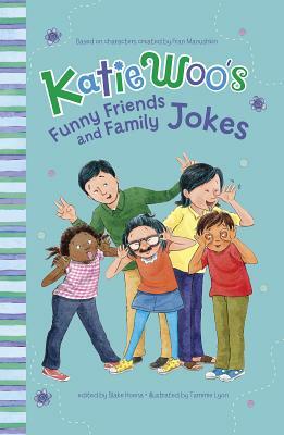 Katie Woo's Funny Friends and Family Jokes by Fran Manushkin