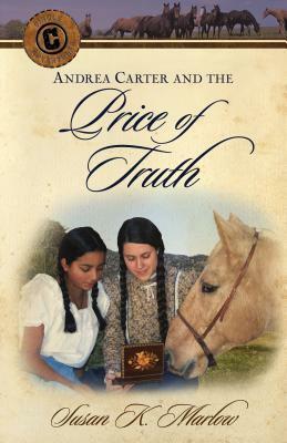 Andrea Carter and the Price of Truth by Susan K. Marlow