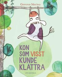 Kon som visst kunde klättra by Gemma Merino