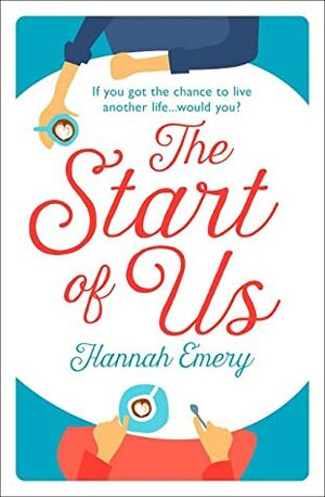 The Start of Us by Hannah Emery