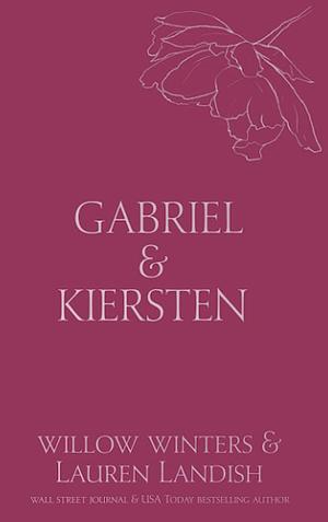 Gabriel & Kiersten: Bound (discreet series) by Lauren Landish, Willow Winters