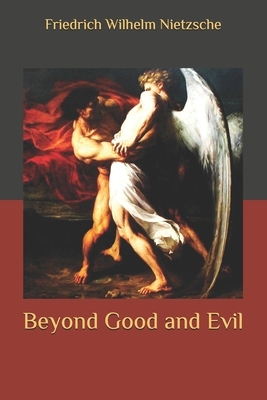 Beyond Good and Evil by Friedrich Nietzsche