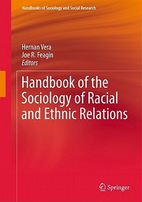 Handbook of the Sociology of Racial and Ethnic Relations by 