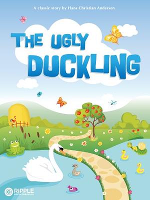 The Ugly Duckling by Hans Christian Andersen