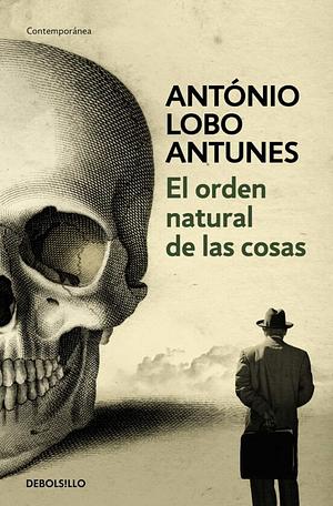 El orden natural de las cosas by António Lobo Antunes