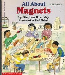 All About Magnets/Book and Magnet by Stephen Krensky, Paul Meisel