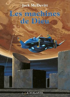 Les Machines de Dieu: Les Machines de Dieu, T1 by Jack McDevitt