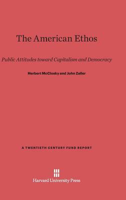 The American Ethos by Herbert McClosky, John Zaller